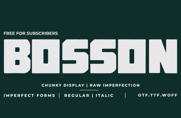 Bosson: Command Attention with Bold, Chunky Type