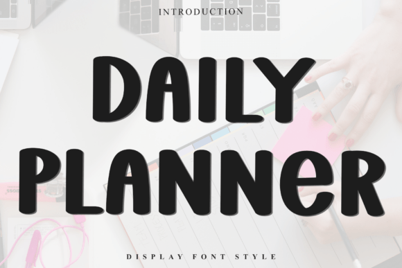 Daily Planner: A Font That Brings Fun to Your Schedule