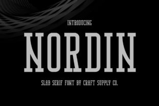 Designing with Nordin: The Power of a Thick Serif Typeface