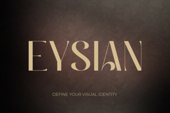 Eysian: The Typeface Where Classical Elegance Meets Contemporary Edge