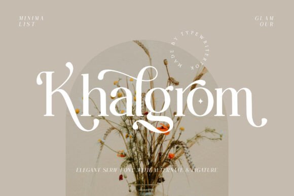 Khalgrom: The Elegant Serif Font That Elevates Your Creative Vision