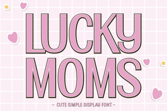 Lucky Moms: Your Go-To Font for Playful and Professional Projects