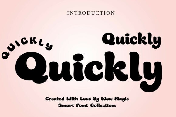 Quickly Font: Bringing Bold, Playful Energy to Your Designs