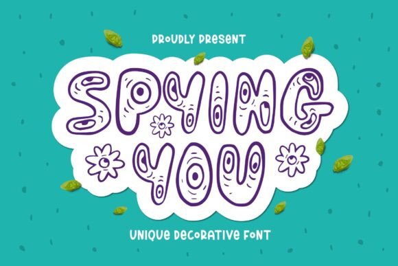 Spying You: Evaluating a Playful Decorative Display Font
