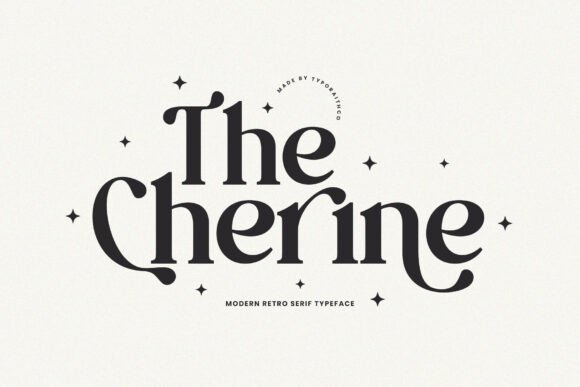 The Cherine: A Strategic Guide to Using This Modern Retro Serif Typeface